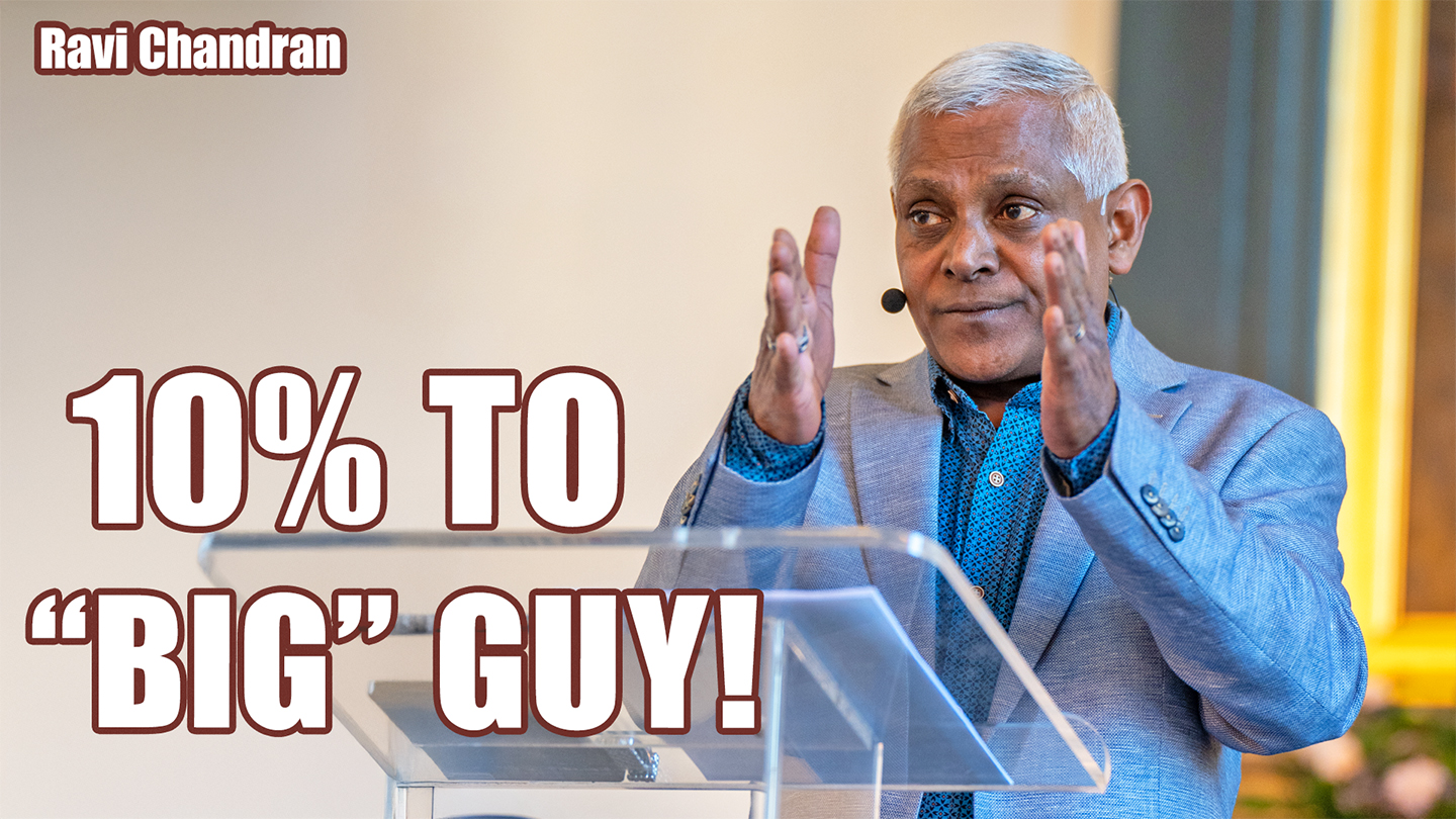 10% to the “BIG” guy! – Ravi Chandran